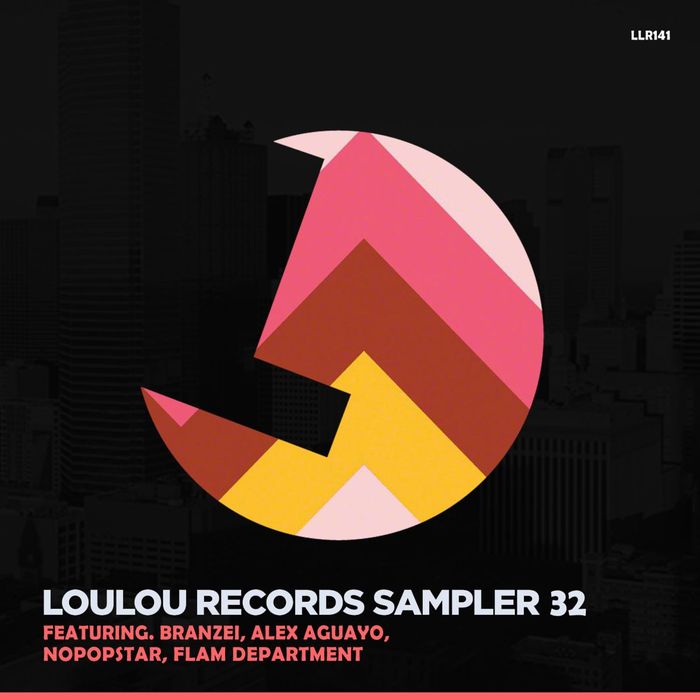 BRANZEI/NOPOPSTAR/FLAM DEPARTMENT/ALEX AGUAYO - LouLou Records Sampler Vol 32