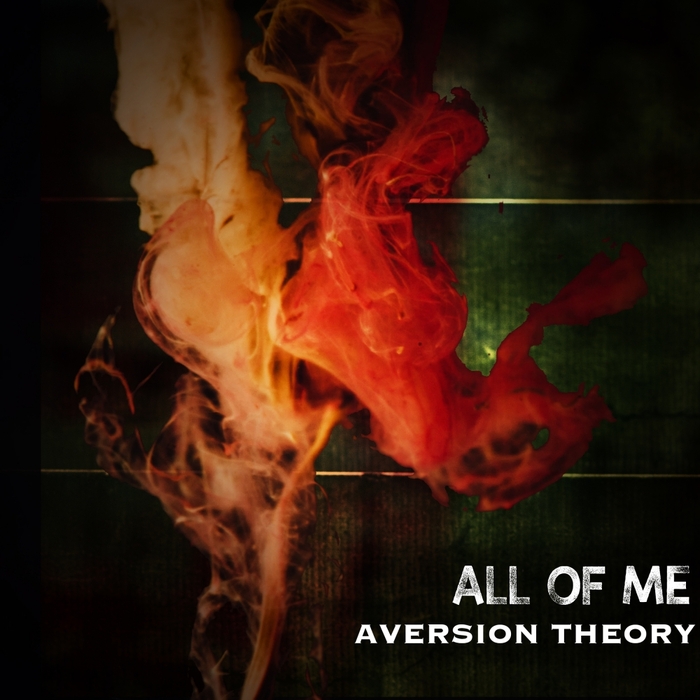 AVERSION THEORY - All Of Me