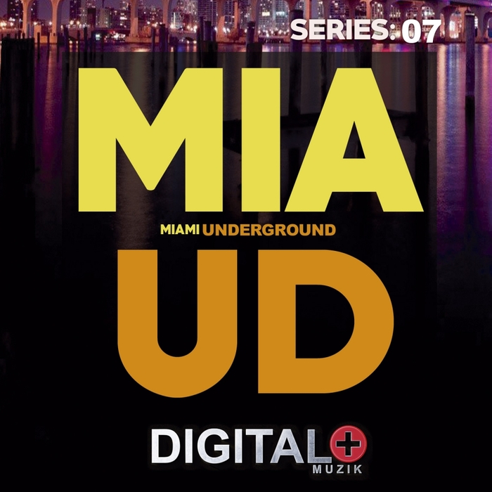 VARIOUS - Miami Underground Series 07