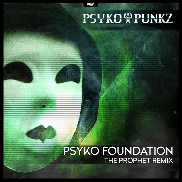 PSYKO PUNKZ - Psyko Foundation