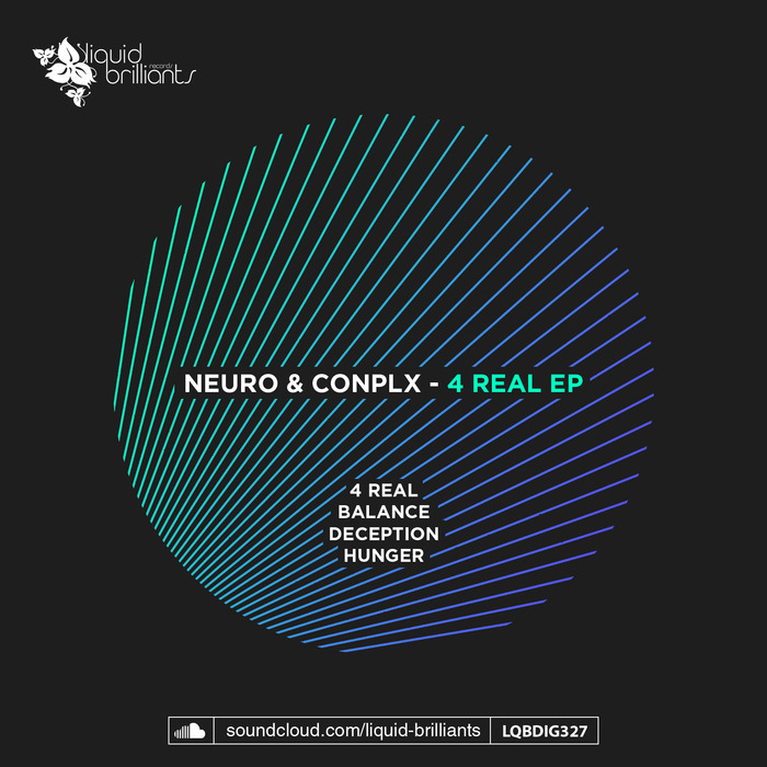 NEURO & CONPLX - 4 Real