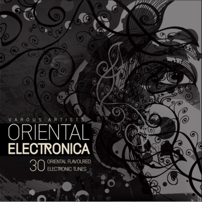 VARIOUS - Oriental Electronica (30 Oriental Flavoured Electronic Tunes)