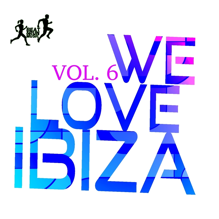 YAMATO DAKA/THE MINIMAL PUPPETS/DIE FANTASTISCHE HUBSCHRAUBER/BLIZZY GEM/ORGANIC NOISE FROM IBIZA/CELLOS BALEARICA/KLUM BAUMGARTNER/KENJI SHK/GLITCH VUU - We Love Ibiza Vol 6