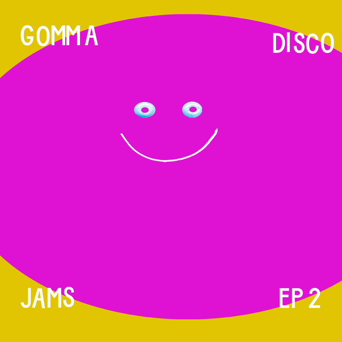 MUNK/THE GLIMMERS/NANCY WHANG/ETIENNE DE CRECY/GB'S - Gomma Disco Jams EP2