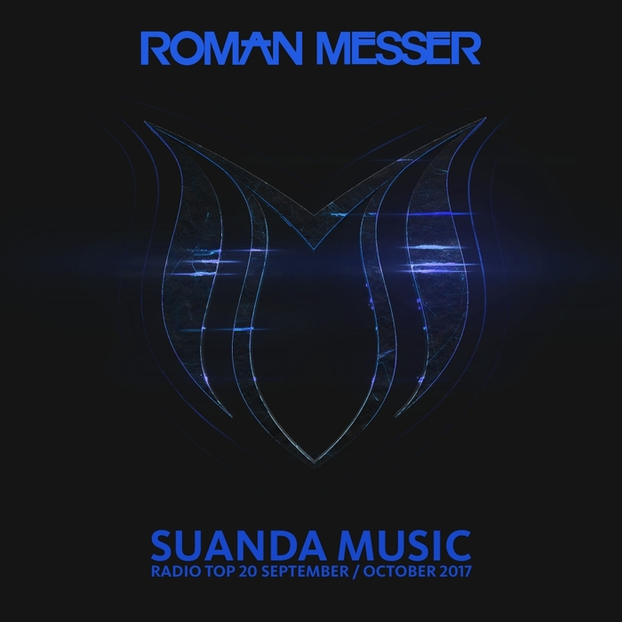 VARIOUS/ROMAN MESSER - Suanda Music Radio Top 20 (September/October 2017)