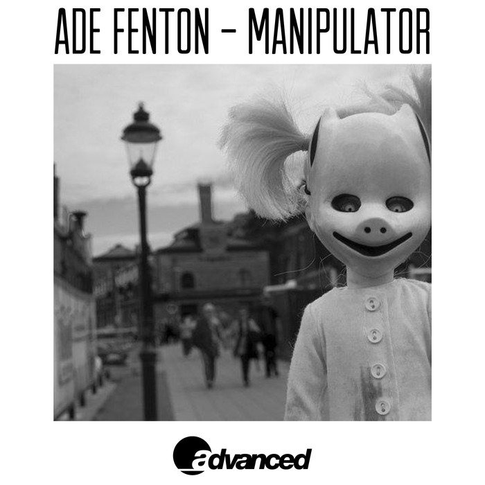 ADE FENTON - Manipulator EP