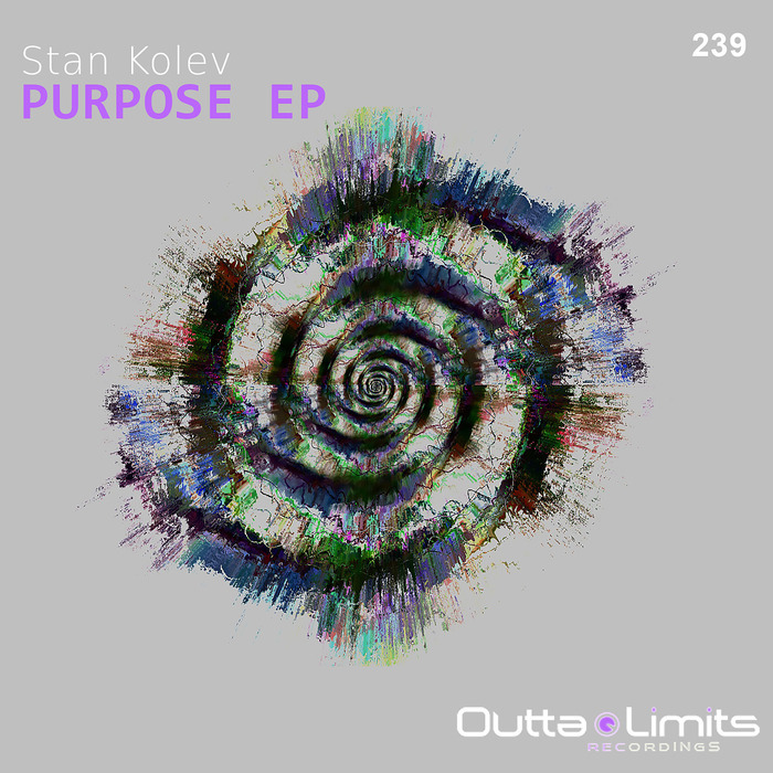 STAN KOLEV - Purpose EP