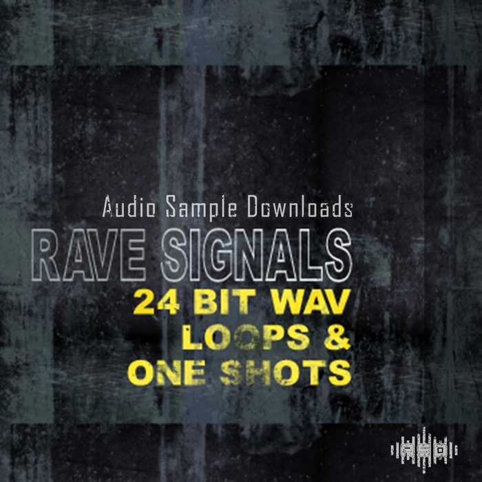 AUDIO SAMPLE DOWNLOADS - Rave Signals (Sample Pack WAV)