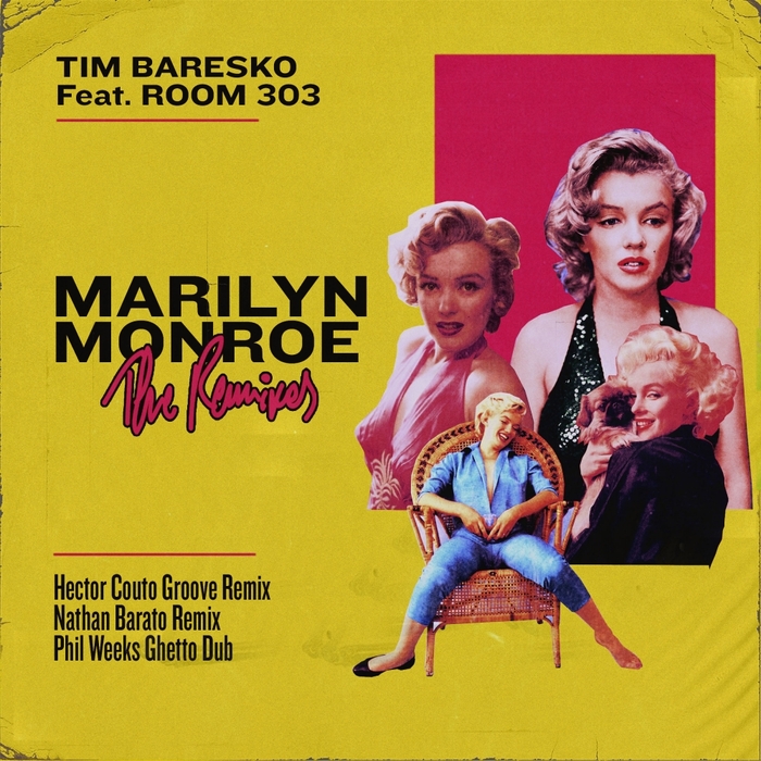 TIM BARESKO feat ROOM303 - Marilyn Monroe (The Remixes)