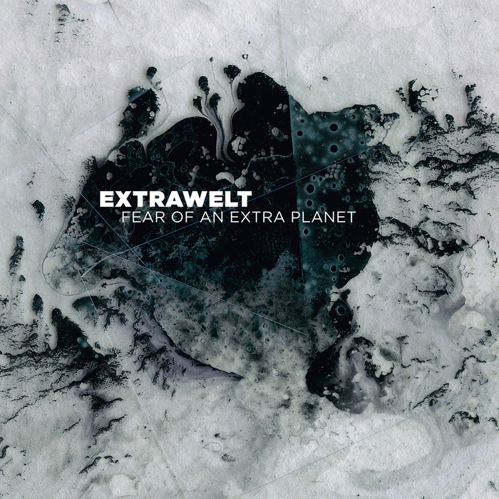 EXTRAWELT - Fear Of An Extra Planet
