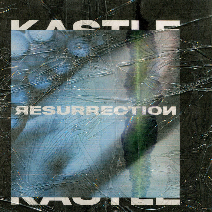KASTLE - Resurrection