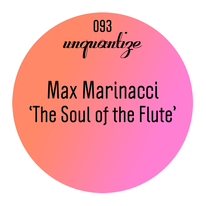 MAX MARINACCI feat ALESSANDRA AMO - The Soul Of The Flute