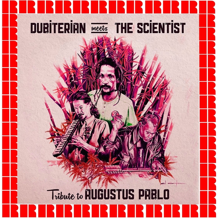 THE SCIENTIST - Dubiterian Meets The Scientist/Tribute To Augustus Pablo (feat Dubiterian)