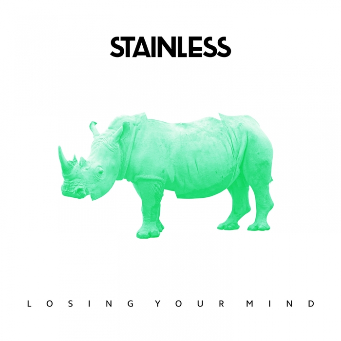 STAINLESS - Losing Your Mind