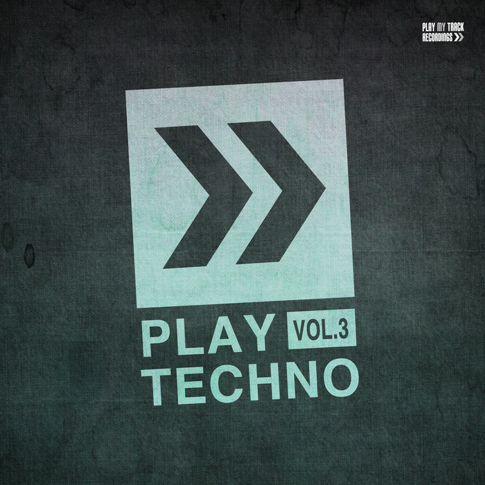 VARIOUS - Play Techno Vol 3