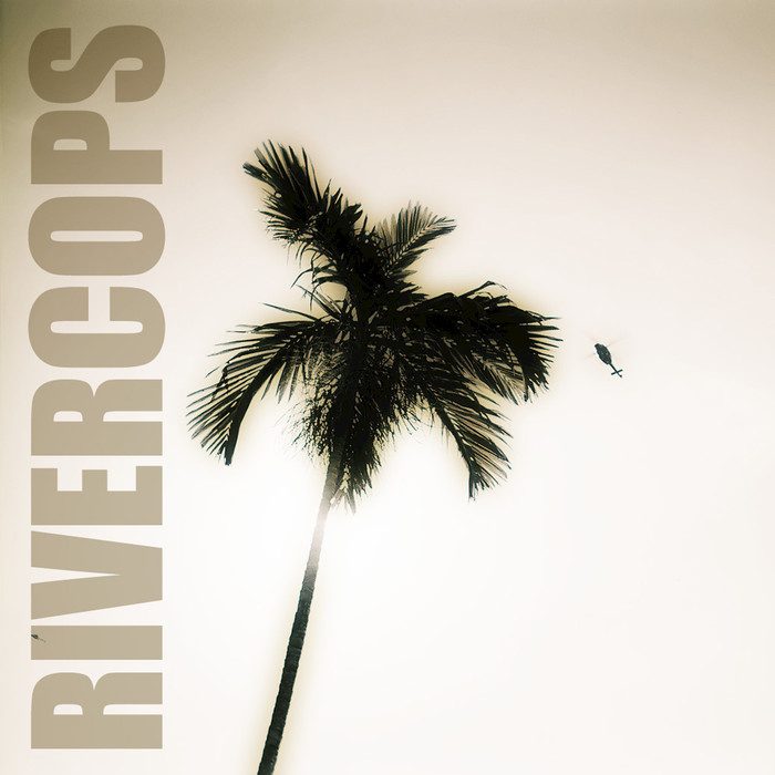 RIVERCOPS - Rivercops