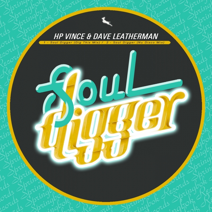 HP VINCE & DAVE LEATHERMAN - Soul Digger