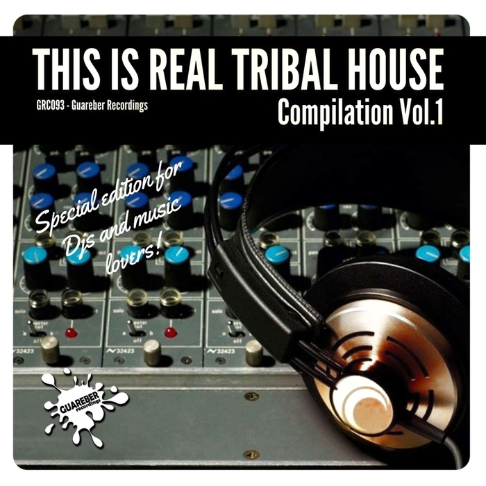 VARIOUS - This Is Real Tribal House Vol 1