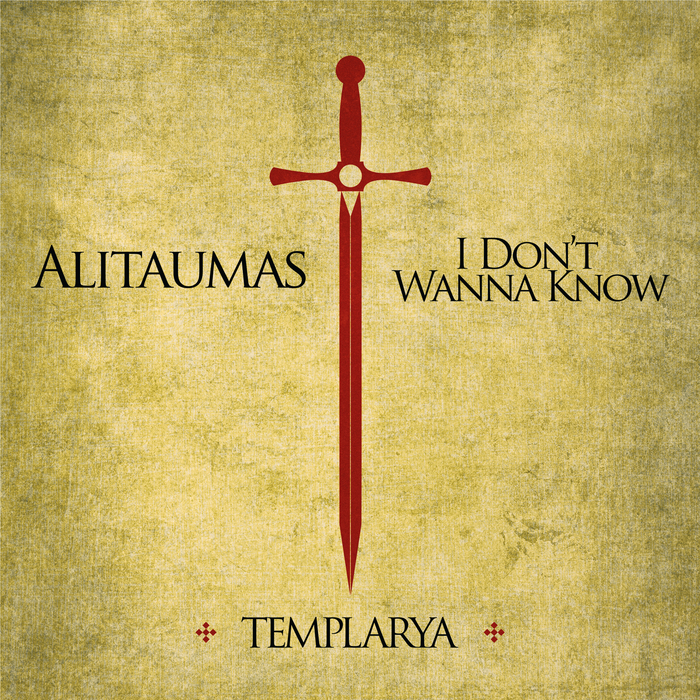 ALITAUMAS - I Don't Wanna Know