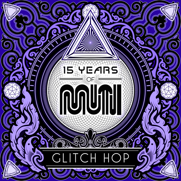 VARIOUS - 15 Years Of Muti - Glitch Hop