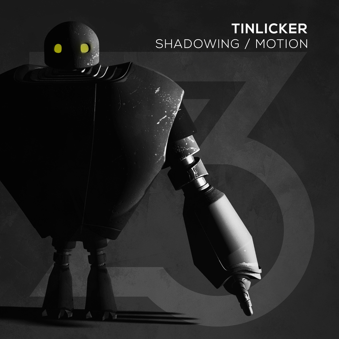 TINLICKER - Shadowing/Motion