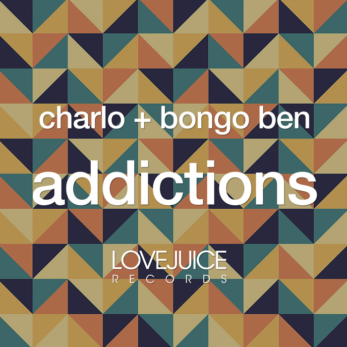 CHARLO & BONGO BEN - Addictions