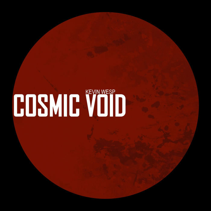 KEVIN WESP - Cosmic Void