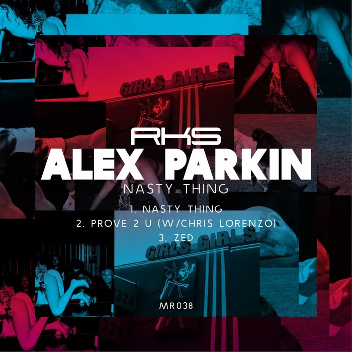Alex Parkin/Chris Lorenzo - Nasty Thing