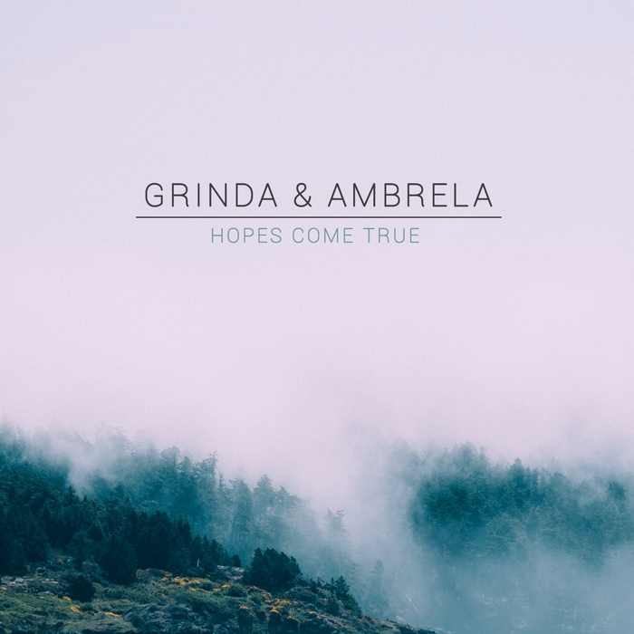 AMBRELA/GRINDA - Hopes Come True