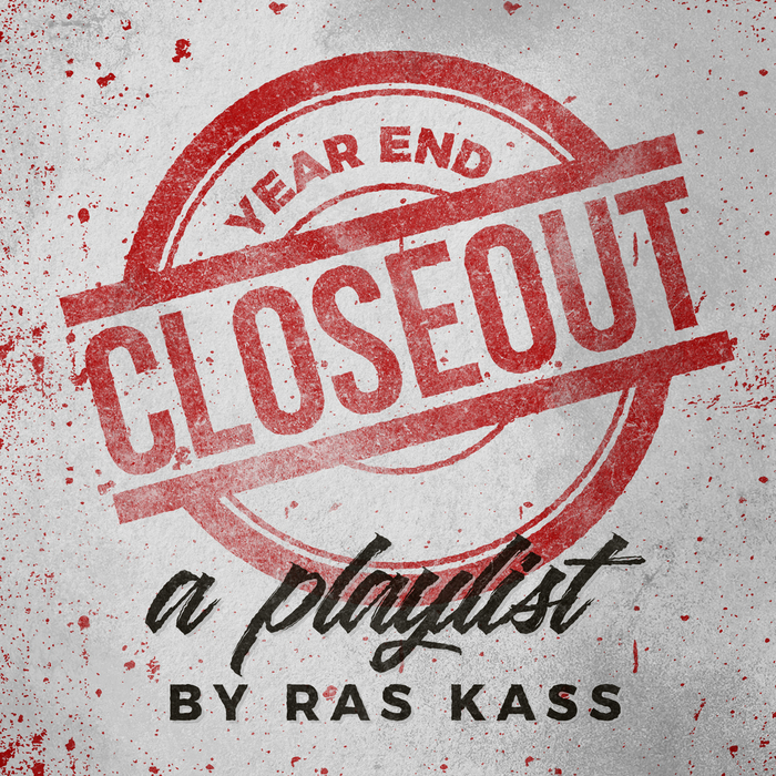 RAS KASS - Year End Closeout: A Ras Kass Playlist