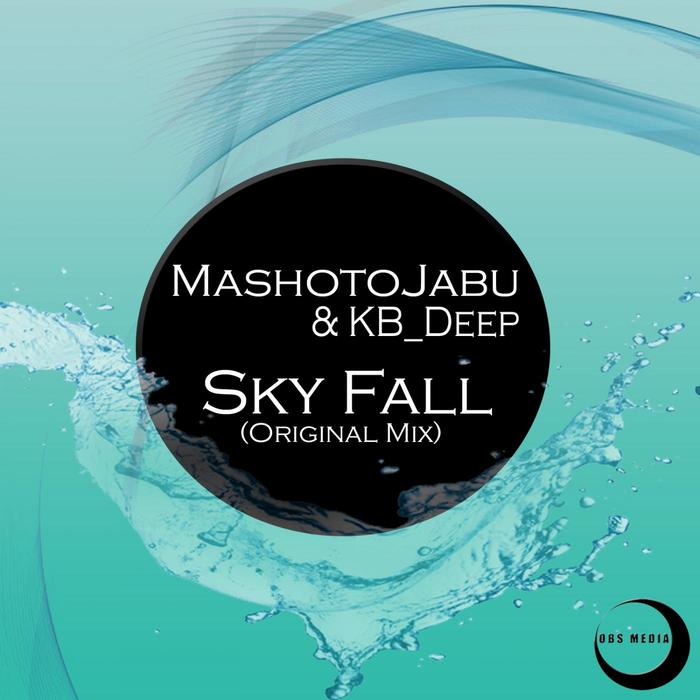 MASHOTOJABU & KB DEEP - Sky Fall