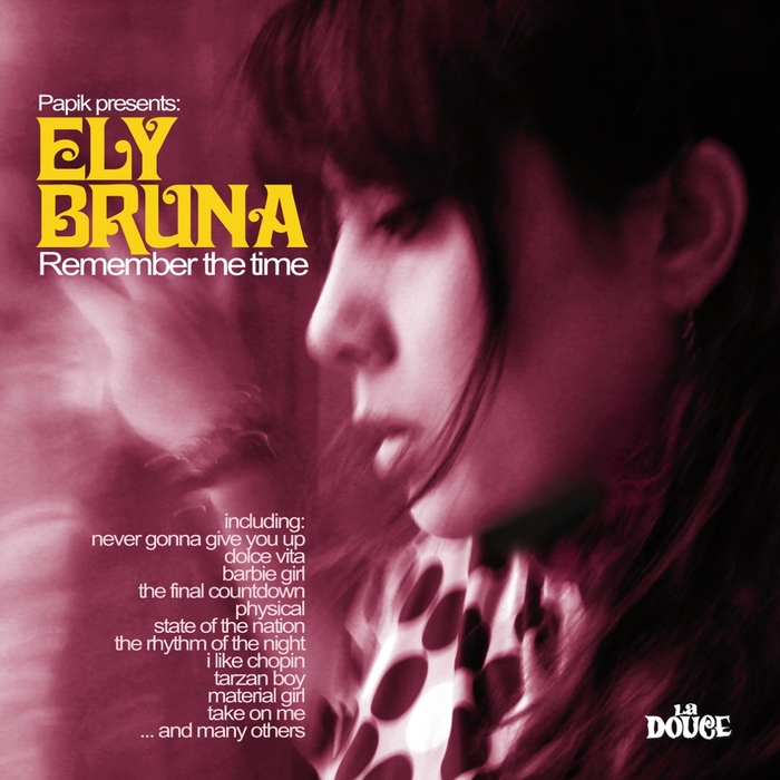 ELY BRUNA - Remember The Time (Papik Presents)