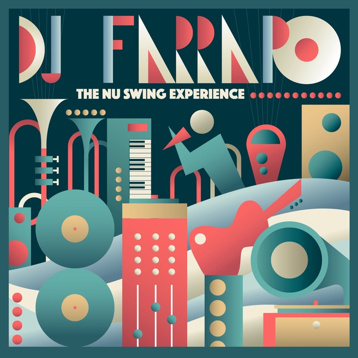 DJ FARRAPO - The Nu Swing Experience