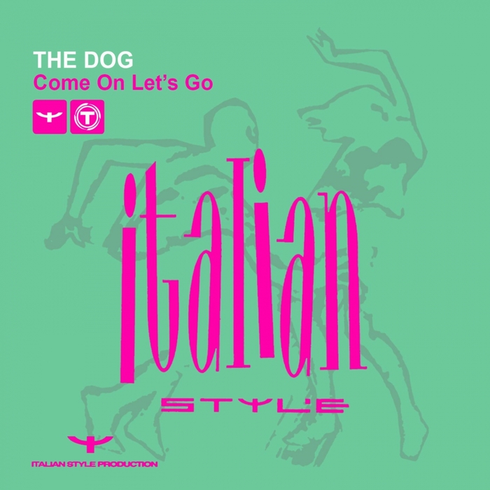 THE DOG - Come On Let's Go