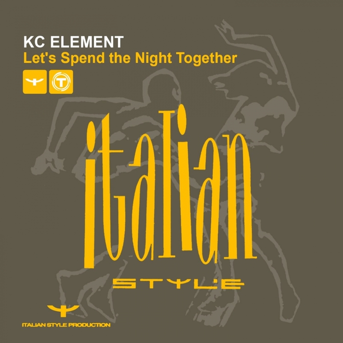 KC ELEMENT - Let's Spend The Night Together