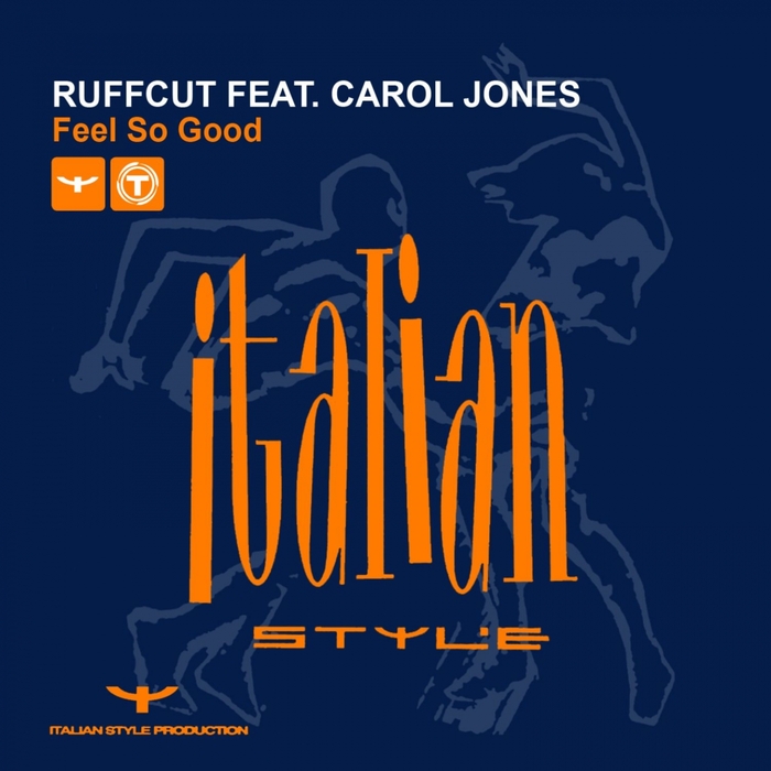 RUFFCUT feat CAROL JONES - Feel So Good