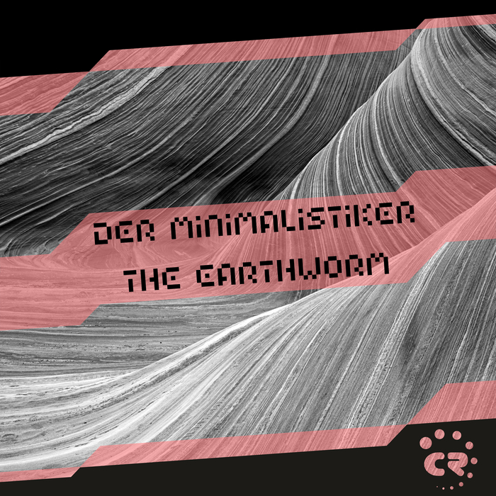 DER MINIMALISTIKER - The Earthworm