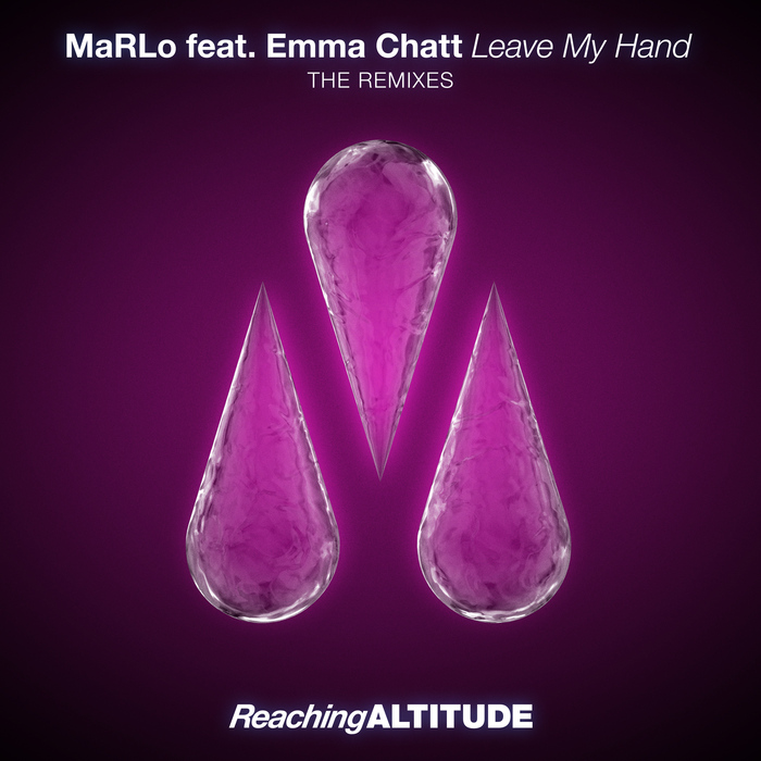 MaRLo feat Emma Chatt - Leave My Hand