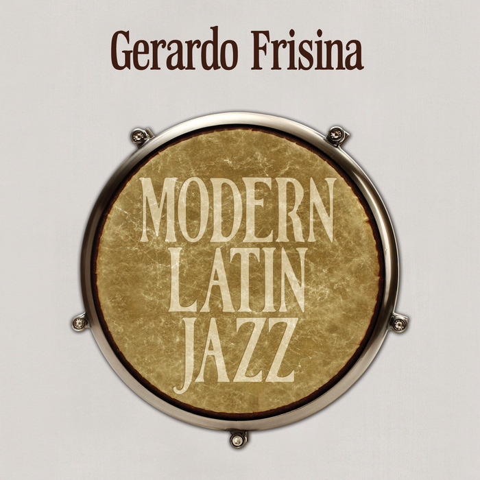 GERARDO FRISINA - Modern Latin Jazz