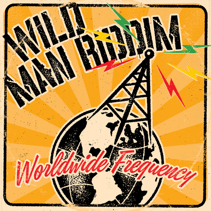 WILD MAN RIDDIM - Worldwide Frequency