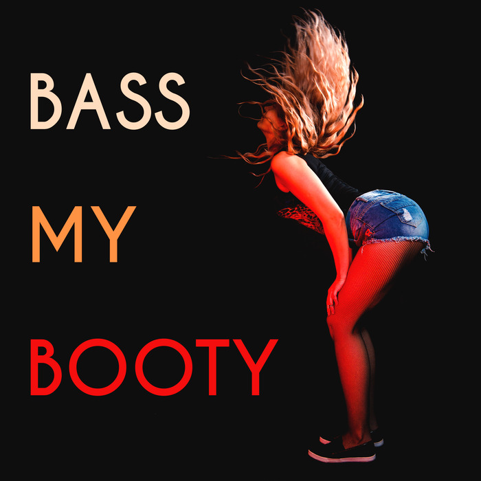 VARIOUS - Bass My Booty