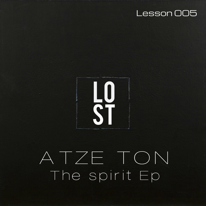 ATZE TON - The Spirit EP