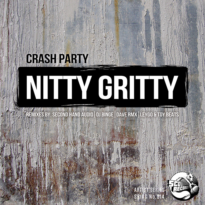 CRASH PARTY - Nitty Gritty