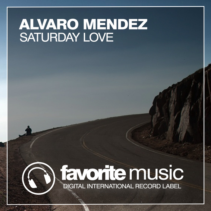 ALVARO MENDEZ - Saturday Love