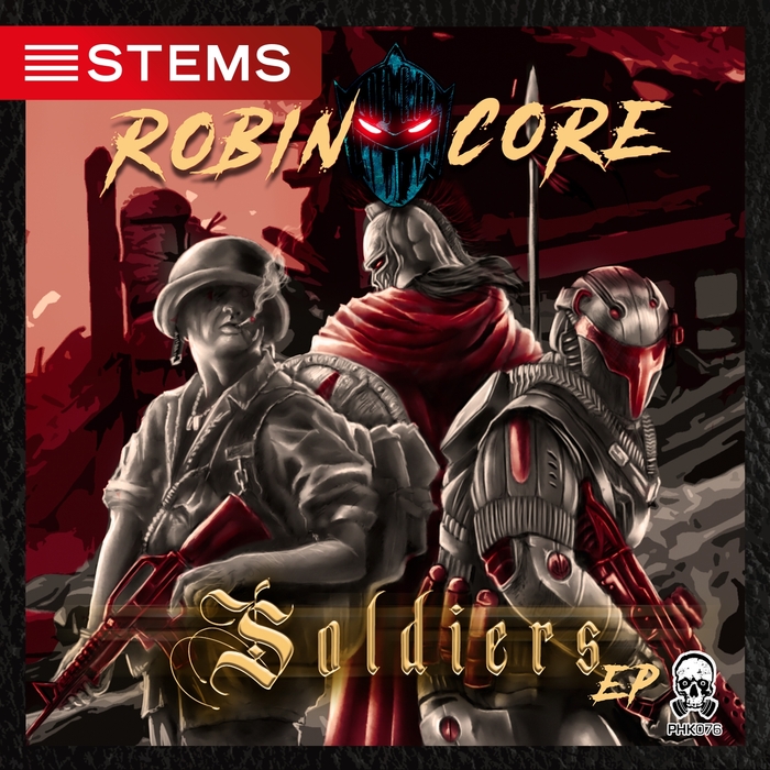 ROBIN CORE - Soldiers EP