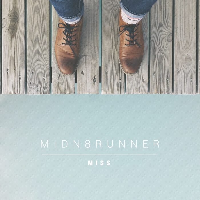MIDN8RUNNER - Miss