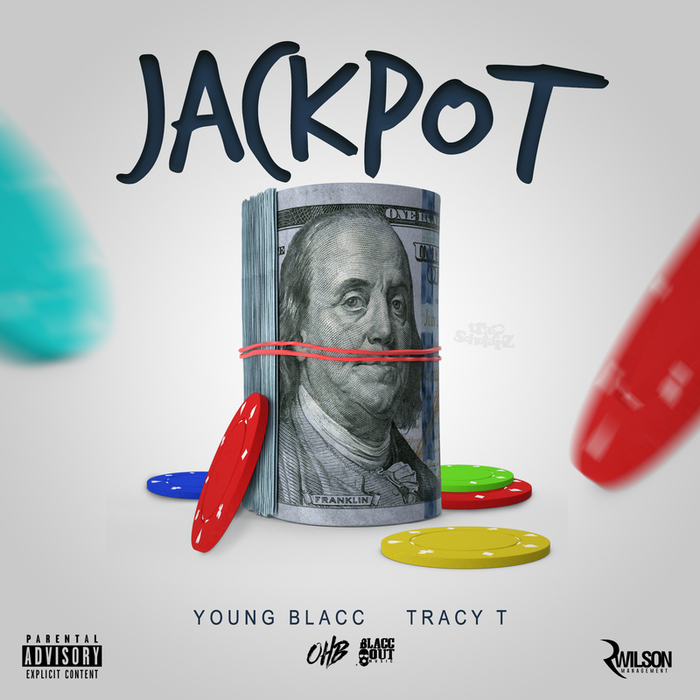 YOUNG BLACC feat TRACY T - Jackpot (Explicit)