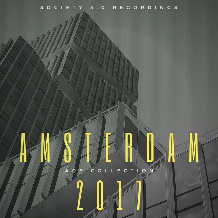 VARIOUS - Amsterdam 2017: ADE Collection