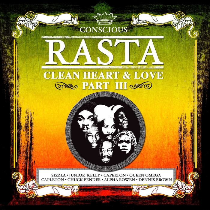 VARIOUS - Conscious Rasta Clean Heart&love Part 3