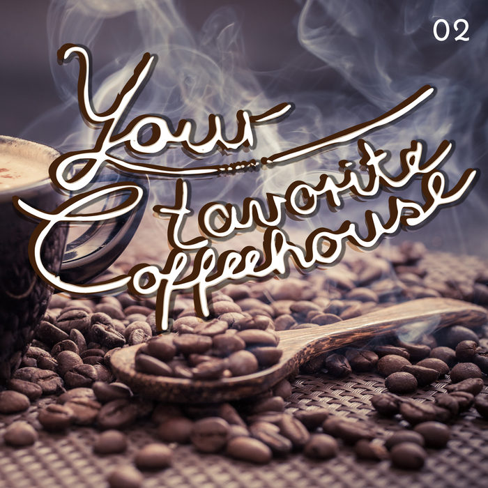 VARIOUS - Your Favorite Coffeehouse Vol 2
